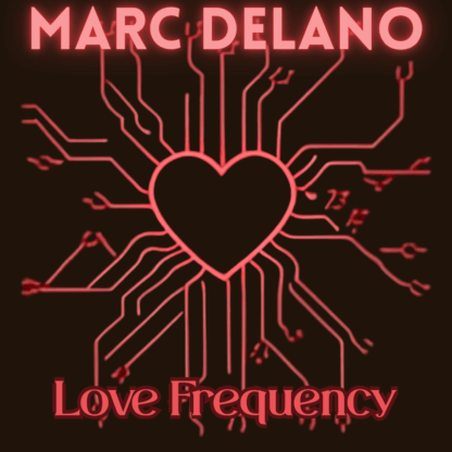Album Marc Delano - Love Frequency